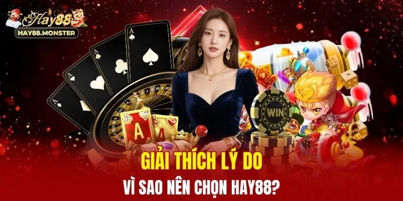 Vì sao người chơi tin tưởng Hay88?
